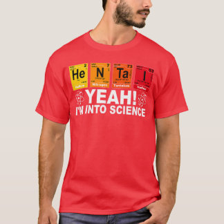 Funny Science and Anime Loving Gift Hilarious Hent T-Shirt