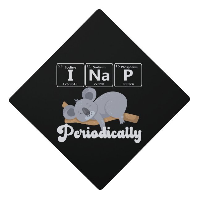 Funny Science koala bear I Nap Periodically Koala Graduation Cap Topper (Front)