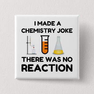 Funny Science lover chemistry joke 2 Inch Square Button