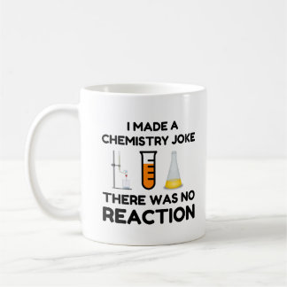 Funny Science lover chemistry joke Coffee Mug