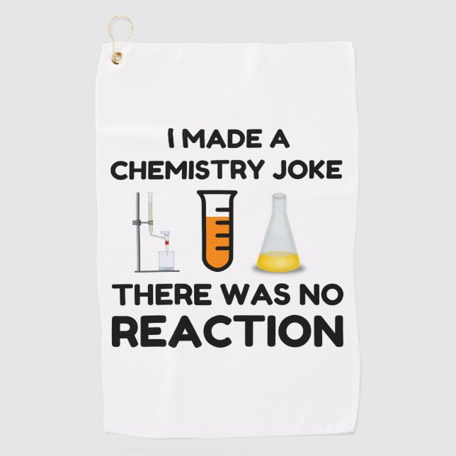 Funny Science lover chemistry joke Golf Towel (Front)