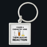 Funny Science lover chemistry joke Keychain<br><div class="desc">Funny Science Chemistry Joke</div>