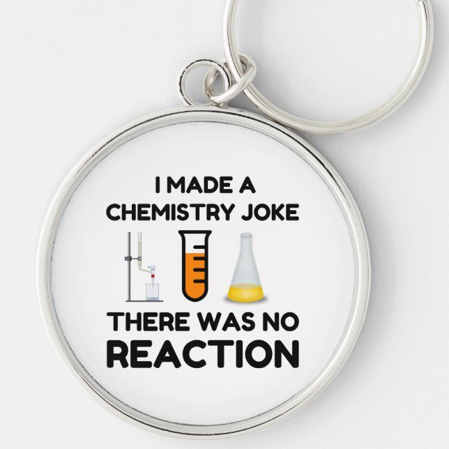 Funny Science lover chemistry joke Keychain (Front)