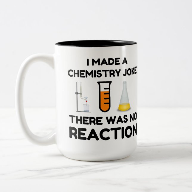 Funny Science lover chemistry joke Two-Tone Coffee Mug (Left)