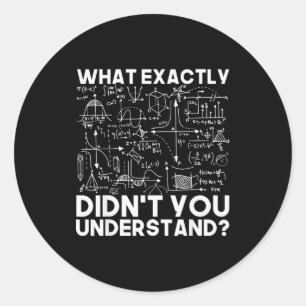 Funny Science Physicist Math Physics Classic Round Sticker