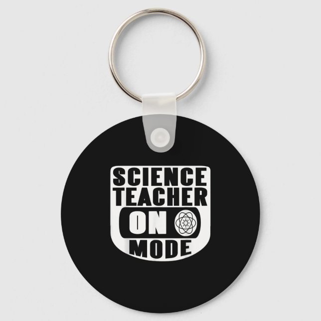 Funny Science Teacher On Mode Activated With Atom  Keychain (Front)