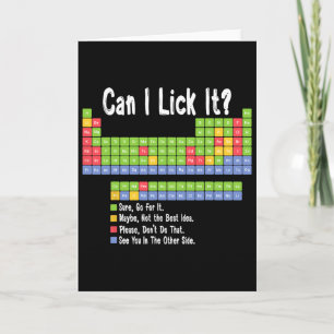 Funny Science Teacher Student Can I Lick It Period Card