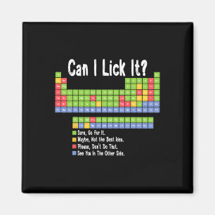 Funny Science Teacher Student Can I Lick It Period Magnet
