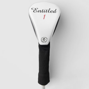 Funny Scratch Golfer Entitled 1 Parody Mascot Golf Head Cover