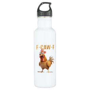 Funny Screaming Chicken F Caw F Humor 710 Ml Water Bottle