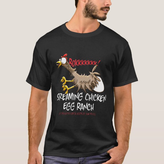 Funny Screaming Farm Chicken Egg Ranch T-Shirt (Front)