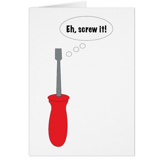 Funny Screwdriver Pun Cartoon Screw It Humour (Front)