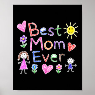 Funny Scribble Best Mom Ever Mothers Day Design Poster