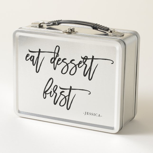 Funny Script | Eat Dessert First Metal Lunch Box (Front)