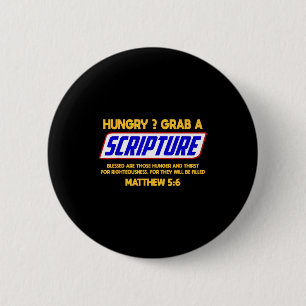 Funny Scripture , Bible Verse, Famous Scriptures, 2 Inch Round Button