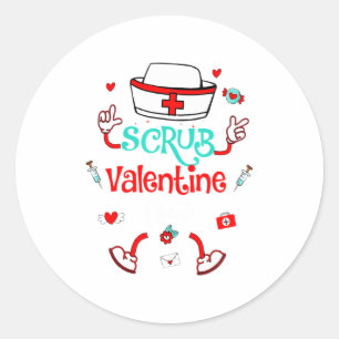 Funny Scrub Valentines Day Nurse Crew Family Group Classic Round Sticker