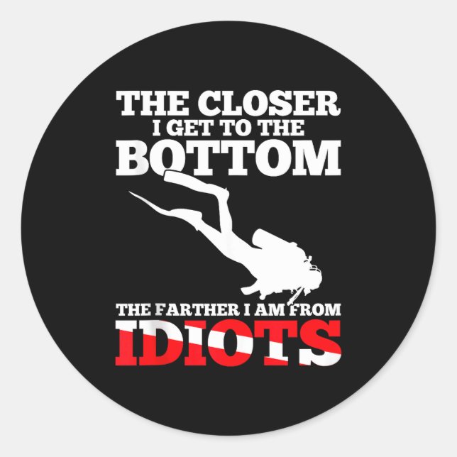Funny Scuba Diving Flag Dive Quote Scuba Diver Gif Classic Round Sticker (Front)