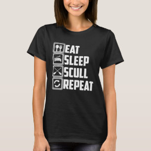 Funny Scull Rowing Gift For Boat Kayak Crew Lover T-Shirt