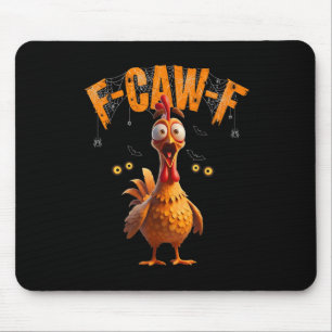Funny Sder Web Chicken F-caw-f Mouse Pad