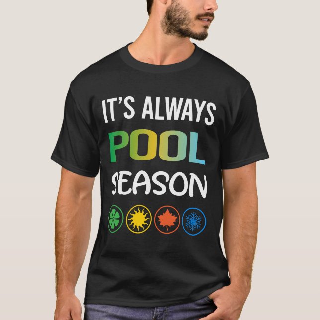 Funny Season Pool T-Shirt (Front)