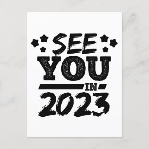 funny See you in 2023 Postcard