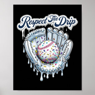 Funny Sell Drip Ice Cream Dripping Respect The Dri Poster