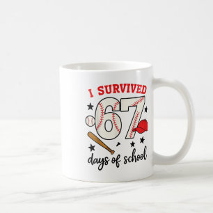Funny Sell I Survived 67 Days Of School Design Coffee Mug