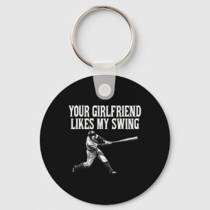 Funny Sell Quote Your Girlfriend Likes My Swing Gi Keychain