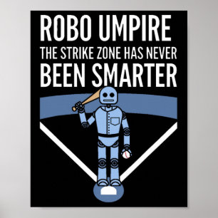 Funny Sell Robo Robot Umpire  Poster