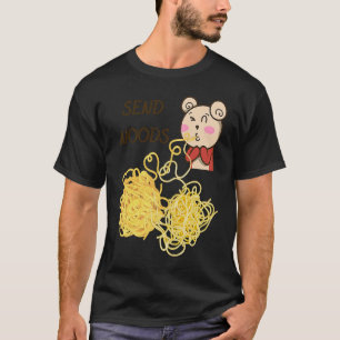 Funny Send Noods T-Shirt