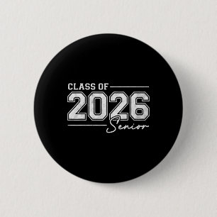 Funny Senior 2026 Cl Of 2026 Seniors Back To Schoo 2 Inch Round Button