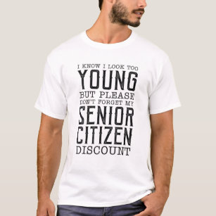 Funny Senior Citizen Discount Reminder T-Shirt