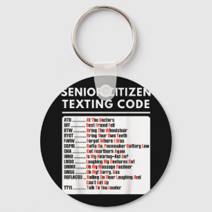 Funny Senior Citizen Texting Code Tee Keychain