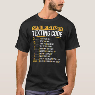 Funny Senior Citizen's Texting Code Design for T-Shirt