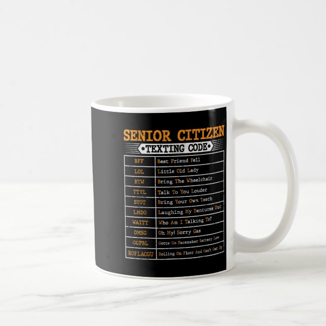 Funny Senior Citizens Texting Code For Old People  Coffee Mug (Right)
