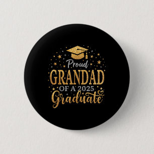 Funny Senior Proud Grandad Of A Cl Of 2025 Graduat 2 Inch Round Button