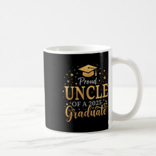 Funny Senior Proud Uncle Of A Cl Of 2025 Graduate Coffee Mug