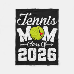 Funny Senior Tennis Mom Cl Of 2026 Graduation Fleece Blanket