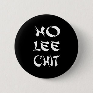 Funny Sense Of Humor Chinese New Year Gift  2 Inch Round Button