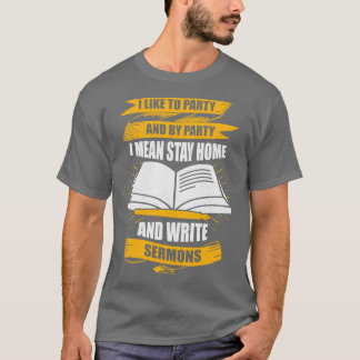 Funny Sermon Clergy Pastor Gift T-Shirt