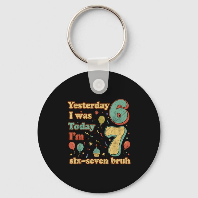 Funny Seven Year Old Birthday Six Seven Bruh Meme  Keychain (Front)