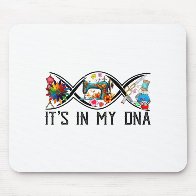 Funny Sewing Quilter Sewer Dna Quilting Hobby Craf Mouse Pad (Front)