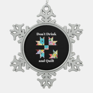 Funny Sewing Quilting Lovers Snowflake Pewter Christmas Ornament