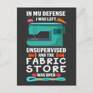 Funny Sewing Quote Yarn Fabric Store humor Sewer Postcard