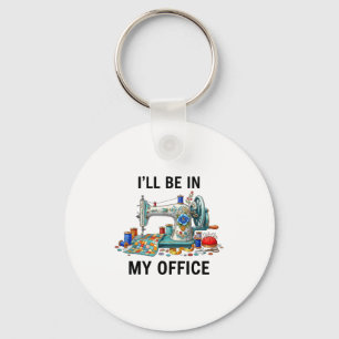 Funny Sewing Sewer My Office Quilt Quilting Patter Keychain