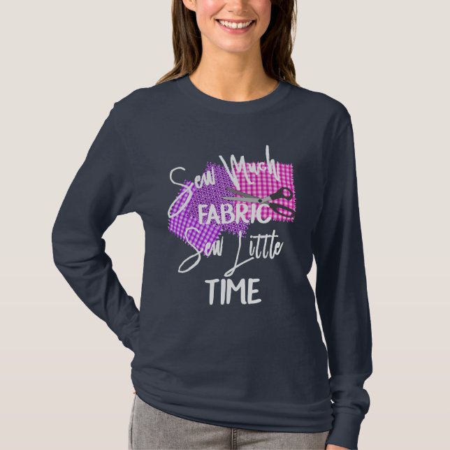 Funny Sewing Themed Slogan Statement T-Shirt (Front)