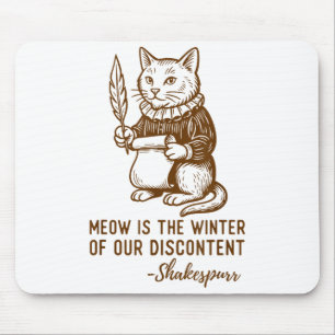 Funny Shakespeare Quote Cat Shakespurr Mouse Pad