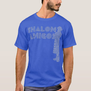Funny Shalom Amigos Hebrew Jewish Rabbi Rabin T-Shirt