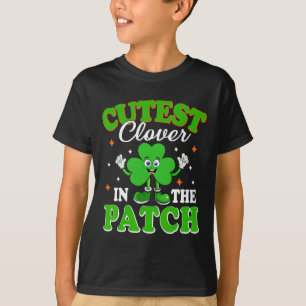 Funny Shamrock Cutest Clover In The Patch St Patri T-Shirt