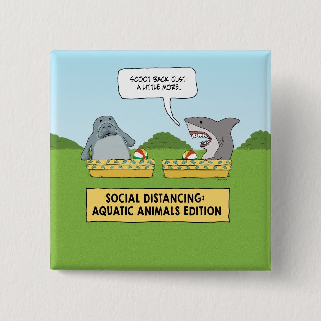 Funny Shark and Manatee Social Distancing 2 Inch Square Button (Front)